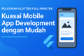 featured image for post Pelatihan Flutter Full Praktek: Kuasai Mobile App Development dengan Mudah
